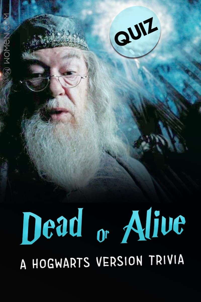 Dead Or Alive Quiz: Hogwarts Version