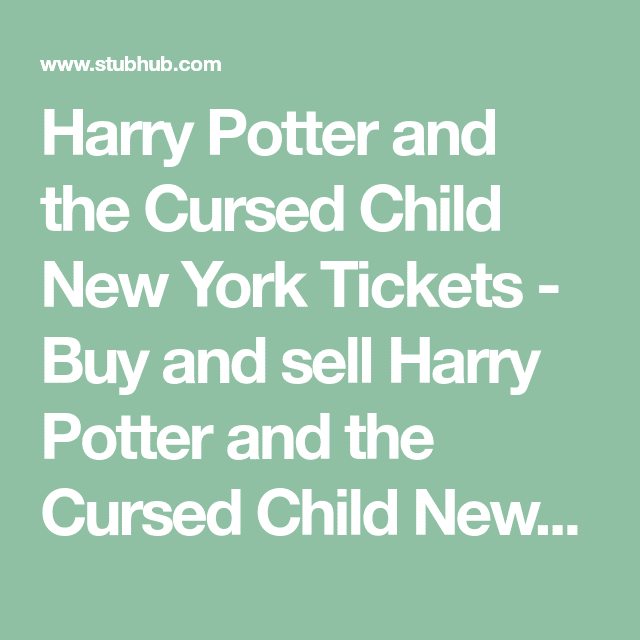 Harry Potter and the Cursed Child New York Tickets