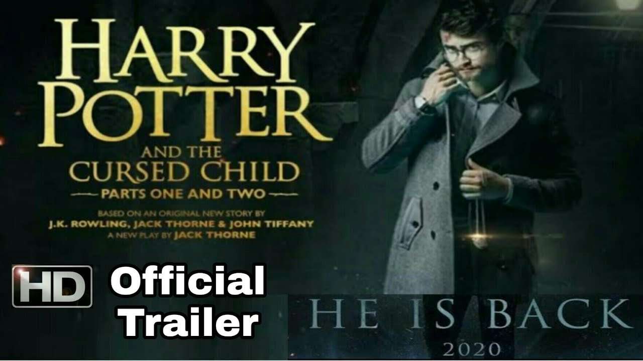 Harry Potter and The Cursed Child Official Trailer 2020 ...
