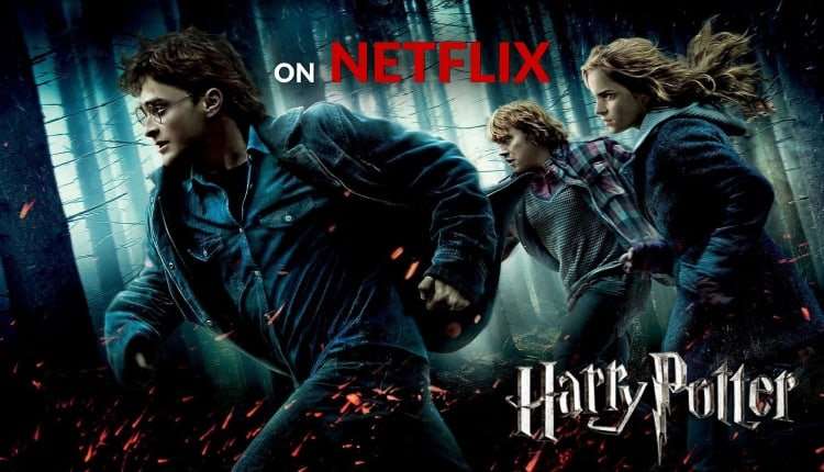 How to watch Harry Potter on Netflix  Working guide 2020