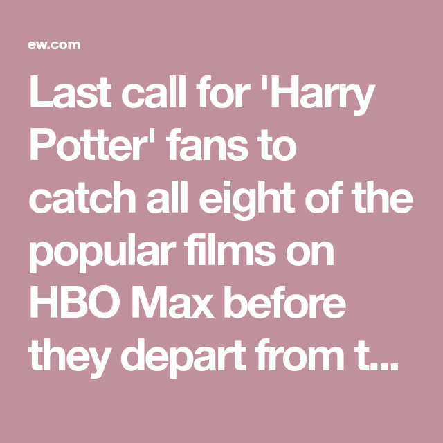 Is Harry Potter Going To Be On Hbo Max